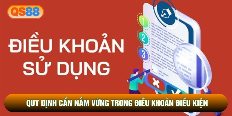 Quy định cần nắm vững trong điều khoản điều kiện