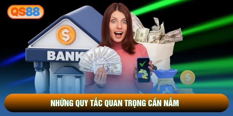 Những quy tắc quan trọng cần nắm Những quy tắc quan trọng cần nắm